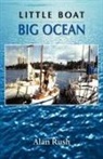 Alan Rush - Little Boat Big Ocean