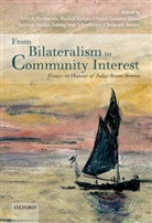 Ulrich Fastenrath, FASTENRATH ULRICH GEIGER RUDOLF, Rudolf Geiger, Daniel-Erasmus Khan, Ulrich Fastenrath, Ulrich (Professor of Public Law Fastenrath... - From Bilateralism to Community Interest