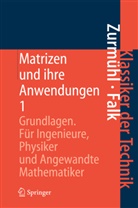 Sigurd Falk, Rudol Zurmühl, Rudolf Zurmühl - Matrizen und ihre Anwendungen - 1: Grundlagen