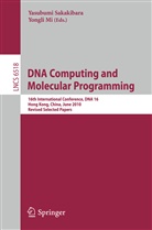 Yongli Mi, Yasubumi Sakakibara - DNA Computing and Molecular Programming