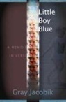 Gray Jacobik - Little Boy Blue