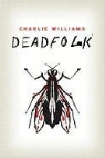 Charlie Williams - Deadfolk
