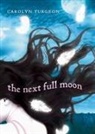 Carolyn Turgeon - The Next Full Moon