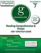 Manhattan GMAT, Manhattan GRE, Manhattan GRE Prep (COR) - Reading Comprehension & Essays GRE Preparation Guide