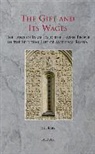Joel Raba, Sara Appel - The Gift and Its Wages: The Land of Israel and the Jewish People in the Spiritual Life of Medieval Russia