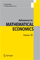 Shige Kusuoka, Shigeo Kusuoka, Maruyama, Maruyama, Toru Maruyama - Advances in Mathematical Economics Volume 15