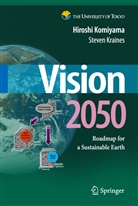 Hirosh Komiyama, Hiroshi Komiyama, Steven Kraines - Vision 2050