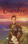 Kathryn Caskie - Dama de honor