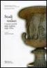 Antonella Romualdi - Studi E Restauri: I Marmi Antichi Della Galleria Degli Uffizi