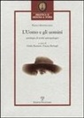 Barbagli Fausto, Barsanti Giulio, Mantegazza Paolo - L'Uomo E Gli Uomini: Antologia Di Scritti Antropologici
