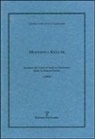 Mario Luzi, Alessandro Parronchi, Edoardo Sanguineti - Moderni E Antichi, Anno I (2003): Quaderni del Centro Di Studi Sul Classicismo