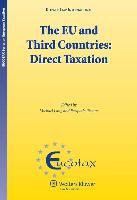 Dr Michael Lang &. Dr Pasquale, Lang, Lang, Michael Lang, Pasquale Pistone, … - The Eu and Third Countries: Direct Taxation
