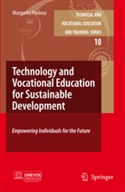 Margarita Pavlova - Technology and Vocational Education for Sustainable Development