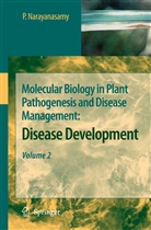 P Narayanasamy, P. Narayanasamy - Molecular Biology in Plant Pathogenesis and Disease Management: