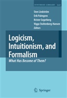Sten Lindström, Eri Palmgren, Erik Palmgren, Krister Segerberg, Krister Segerberg et al, Viggo Stoltenberg-Hansen - Logicism, Intuitionism, and Formalism