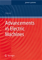 J F Gieras, J. F. Gieras - Advancements in Electric Machines