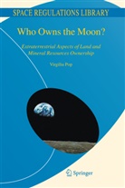 Virgiliu Pop - Who Owns the Moon?