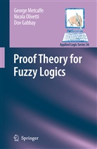 Dov M Gabbay, Dov M. Gabbay, Georg Metcalfe, George Metcalfe, Nicol Olivetti, Nicola Olivetti - Proof Theory for Fuzzy Logics