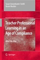 Susa Groundwater-Smith, Susan Groundwater-Smith, Nicole Mockler - Teacher Professional Learning in an Age of Compliance