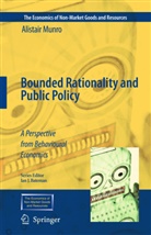 Alistair Munro - Bounded Rationality and Public Policy
