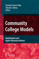 J Valeau, J Valeau, Rosalin Latiner Raby, Rosalind Latiner Raby, Edward J. Valeau - Community College Models