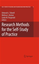 Linda Fitzgerald, Meliss Heston, Melissa Heston, Deborah Tidwell - Research Methods for the Self-Study of Practice