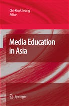 Chi-Ki Cheung, Chi-Kim Cheung - Media Education in Asia
