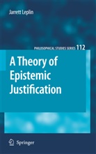 J Leplin, J. Leplin - A Theory of Epistemic Justification