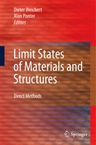 Ponter, Ponter, Alan Ponter, Diete Weichert, Dieter Weichert - Limit States of Materials and Structures