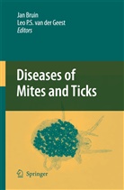 Ja Bruin, Jan Bruin, Leo Geest, Leo P. S. van der Geest, Leo van der Geest, van der Geest... - Diseases of Mites and Ticks