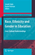 Freeman, Freeman, Kassie Freeman, Josep Zajda, Joseph Zajda - Race, Ethnicity and Gender in Education