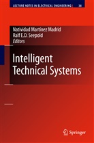 E D Seepold, E D Seepold, Nativida Martínez Madrid, Natividad Martínez Madrid, Ralf E. D. Seepold, Ralf E.D. Seepold - Intelligent Technical Systems