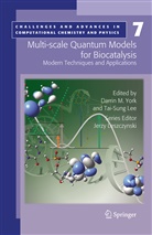 Lee, Lee, Tai-Sung Lee, Darri M York, Darrin M York, Darrin M. York - Multi-scale Quantum Models for Biocatalysis