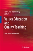 Terenc Lovat, Terence Lovat, Terry Lovat, Toomey, Toomey, Ron Toomey - Values Education and Quality Teaching
