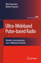 Michiel Steyaert, Wi Vereecken, Wim Vereecken - Ultra-Wideband Pulse-based Radio