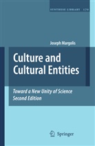 Joseph Margolis - Culture and Cultural Entities - Toward a New Unity of Science