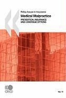 Oecd Publishing - Policy Issues in Insurance Medical Malpractice: Prevention, Insurance and Coverage Options