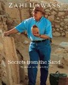 Zahi Hawass, Zahi A. Hawass - Secrets from the Sand