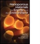 Gabriele (EDT)/ Kanellopoulos Centi, Gabriele Centi, Nick Kanellopoulos, Gilbert Rios, Gilbert M. Rios - Nanoporous Materials for Energy and the Environment