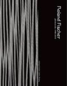 Roland (PHT) Fischer, Roland Fischer - Roland Fischer