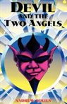 Andrew V. Solien, Peter Leo Ella - The Devil and the Two Angels
