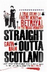 Gavin Bain, Bain Gavin - Straight Outta Scotland