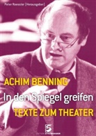 Achim Benning, Pete Roessler, Peter Roessler - In den Spiegel greifen