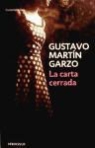 Martin Garzo, Martin Garzo, Gustavo Martín Garzo - La carta cerrada