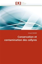 Arnaud Sighieri, Sighieri-A - Conservation et contamination des