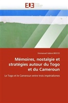 Emmanuel I. Bocco, Emmanuel Isidore BOCCO, Bocco-E - Memoires, nostalgie et strategies