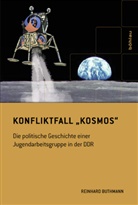 Reinhard Buthmann - Konfliktfall »Kosmos«; .