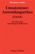 Ferdinan Huschens, Ferdinand Huschens, Otto Lembke, Olive Zugmaier - Umsatzsteuer-Anwendungserlass (UStAE)