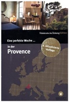 Sabine Danek, Florence Haferl, Smart Travelling print UG, Smar Travelling GbR, Smar Travelling print UG, Smart Travelling print UG - Eine perfekte Woche... in der Provence