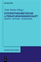 Niel Werber, Niels Werber - Systemtheoretische Literaturwissenschaft
